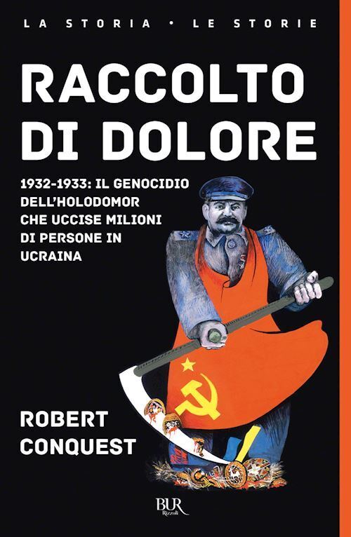 RACCOLTO DI DOLORE.  - CONQUEST ROBERT - Rizzoli