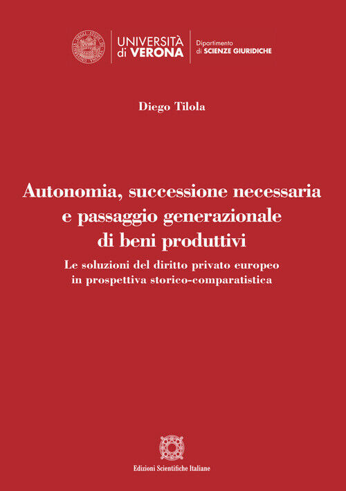 Autonomia, Successione Necessaria E Passaggio Generazionale Di Beni Produttivi