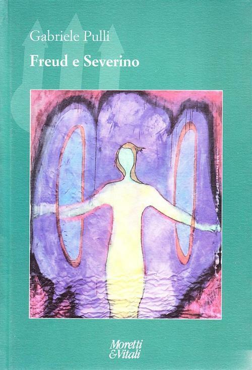 Freud e Severino - Pulli Gabriele