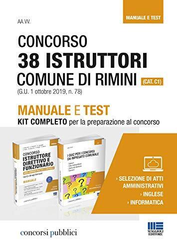 9788891638649 Concorso 38 istruttori Comune di Rimini (Cat. C1)....e al concorso