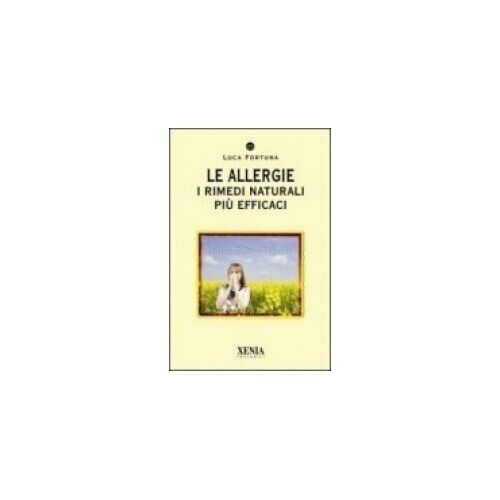 LIBRO LE ALLERGIE - I RIMEDI NATURALI PIÙ EFFICACI
