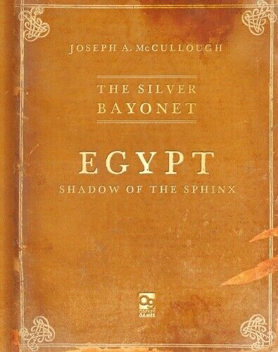 Joseph A. McCullough The Silver Bayonet: Egypt: Shadow of the Sphinx (Tascabile)