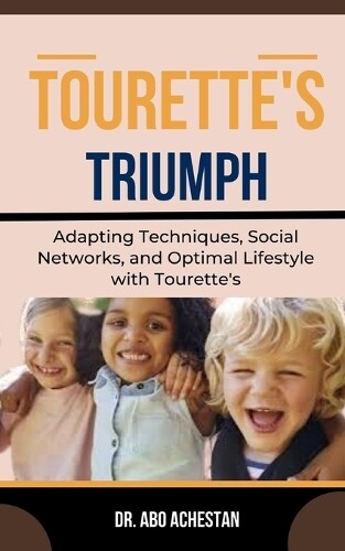 Abo Achestan Tourette's Triumph (Tascabile)