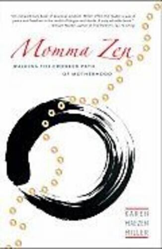 Karen Maezen Miller Momma Zen (Tascabile)