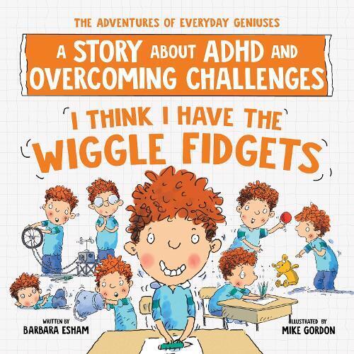 Barbara Esham I Think I Have the Wiggle Fidgets (Tascabile)