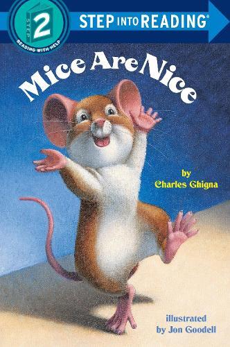 Charles Ghigna Mice Are Nice (Tascabile) Step into Reading