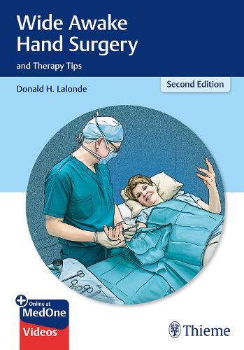 Donald Lalonde Wide Awake Hand Surgery and Therapy Tips (Mixed Media Product)