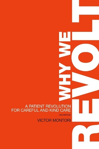 Victor Montori Why We Revolt (Tascabile)