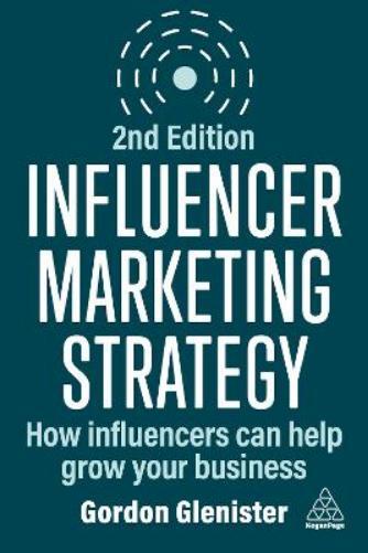 Gordon Glenister Influencer Marketing Strategy (Tascabile)