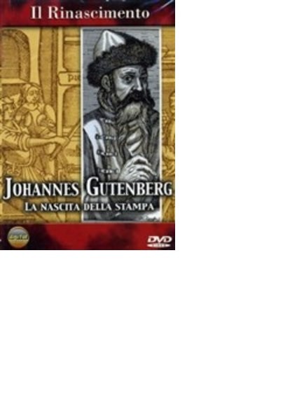 Johannes Gutenberg. La nascita della stampa - DVD