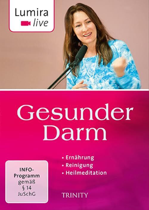 Lumira live. Gesunder Darm: Ernährung I Reinigung I Heilmeditation (DVD)