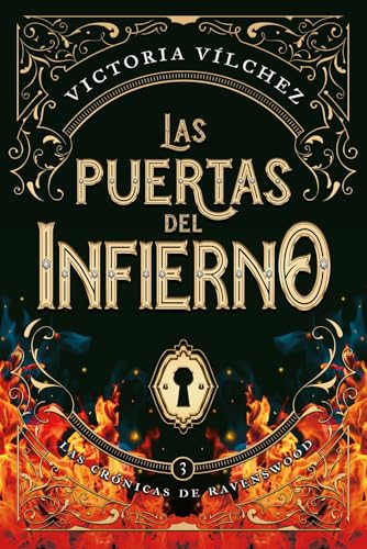 Las Puertas Del Infierno/ The Gates Of Hell: Las Crónicas De Ravenswood Iii