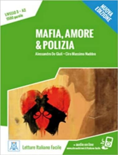 Mafia, Amore & Polizia: Mafia, Amore & Polizia. Libro + Online Mp3 Audio