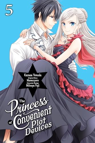 The Princess Of Convenient Plot Devices 5