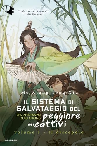 Il Discepolo. Il Sistema Di Salvataggio Del Peggiore Dei Cattivi (Vol. 1)
