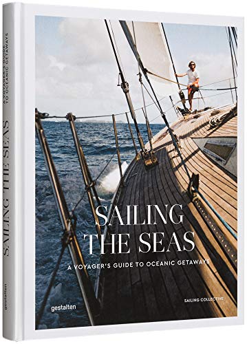 Sailing The Seas: A Voyager'S Guide To Oceanic Getaways