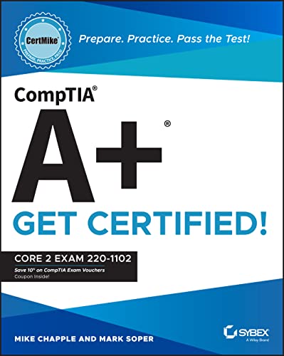 Comptia A+ Certmike: Core 2 Exam 220-1102