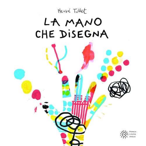 La Mano Che Disegna. Ediz. Illustrata