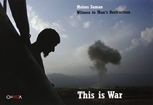 This Is War. Witness To Man'S Destruction