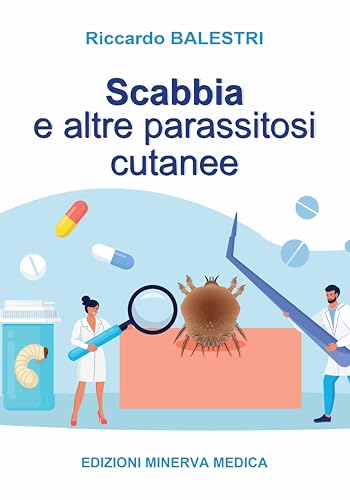 Scabbia E Altre Parassitosi Cutanee