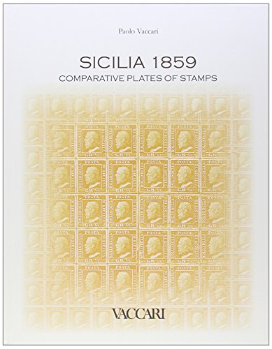 Sicilia 1859. Comparative Plates Of Stamps. Ediz. Illustrata