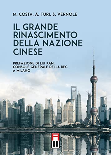 Il Grande Rinascimento Della Nazione Cinese