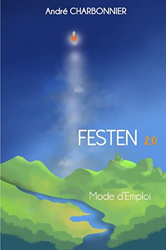 Festen Mode D'Emploi 2.0