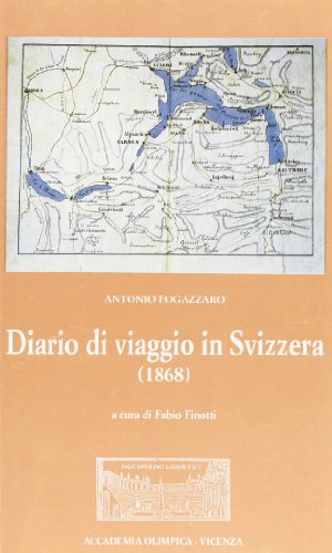 Diario Di Viaggio In Svizzera (1868)