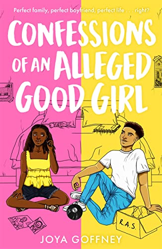 Confessions Of An Alleged Good Girl: Winner Of Best Ya Fiction, Black Book Awards 2022