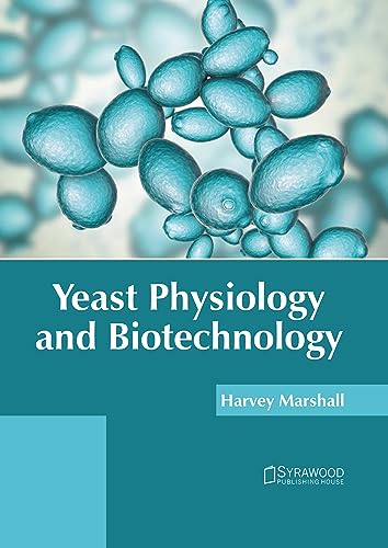 Yeast Physiology And Biotechnology