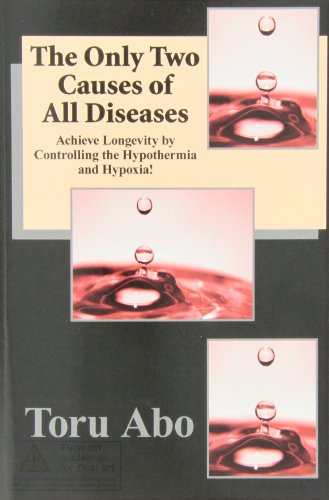 The Only Two Causes Of All Diseases