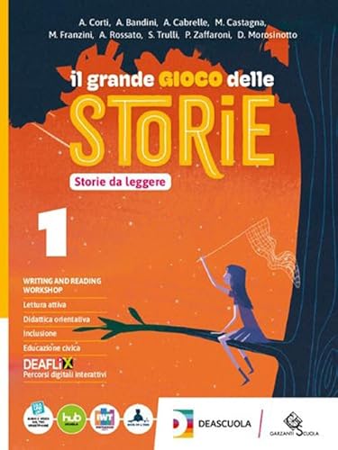 Il Grande Gioco Delle Storie. Con Storie Da Leggere, Storie Da Scrivere, Letteratura E Teatro. Per La Scuola Media. Con E-Book. Con Espansione Online 