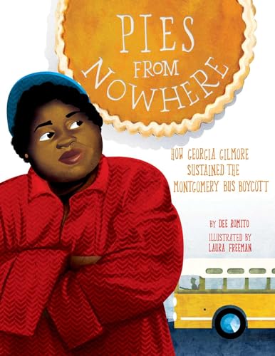 Pies From Nowhere: How Georgia Gilmore Sustained The Montgomery Bus Boycott