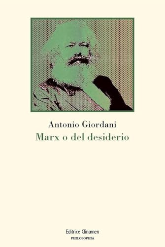 Marx O Del Desiderio