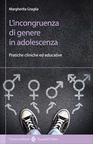 L'Incongruenza Di Genere In Adolescenza
