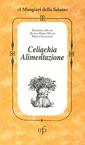Celiachia E Alimentazione
