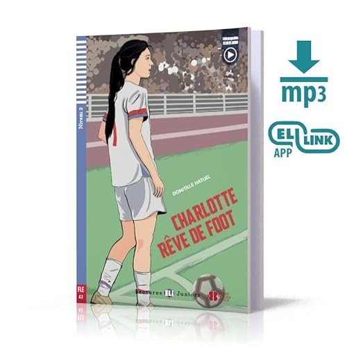 Charlotte Rêve De Foot: Charlotte Reve De Foot + Downloadable Audio