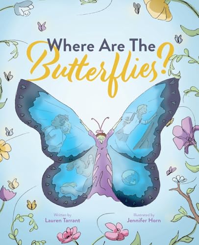 Where Are The Butterflies?