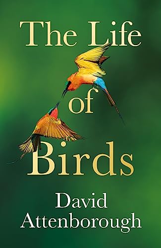 The Life Of Birds
