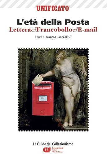 Unificato L' Etá Della Posta 2024 Lettera&Francobollo&E-Mail Catalogo Per Francobolli