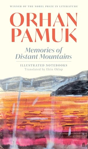 Memories Of Distant Mountains: Illustrated Notebooks