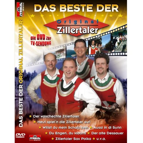 Die Original Zillertaler - Das Beste Der Original Zillertaler