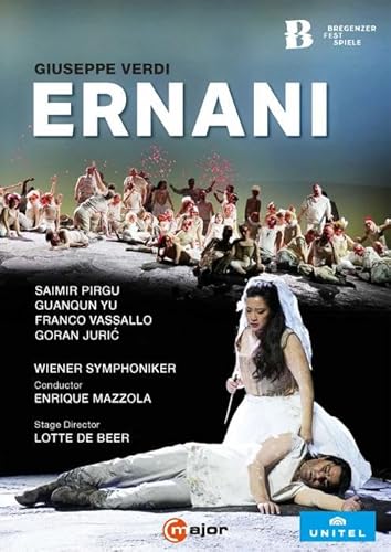Verdi : Ernani. Pirgu, Yu, Vassalo, Juric, Mazzola, De Beer.