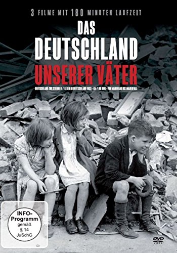 Das Deutschland Unserer Väter