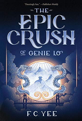 The Epic Crush Of Genie Lo (English Edition)
