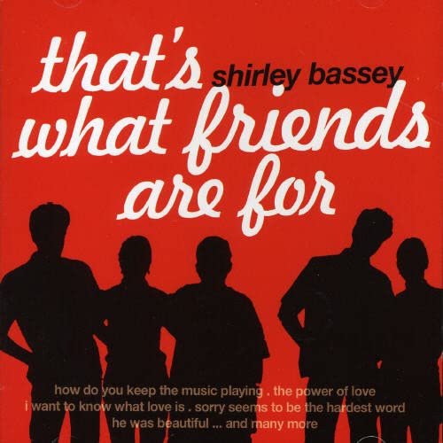 That'S What Friends Are For