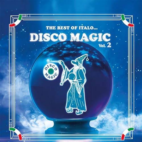 The Best Of Italo... Discomagic Vol. 2