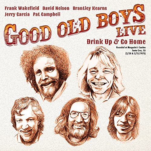 Drink Up And Go Home: Live At Margarita'S Cantina, Feb. 20 & 21, 1975