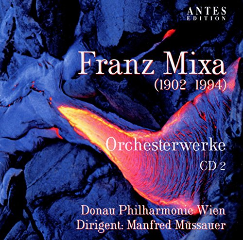 Mixa Franz/Orchestra Works