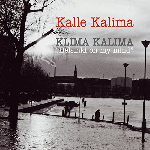 Klima Kalima: Helsinki On My Mind